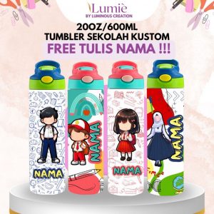 Lumiè Tumbler Anak Custom School Series Free Tulis Nama 600ml (SekolahTK SD SMP)